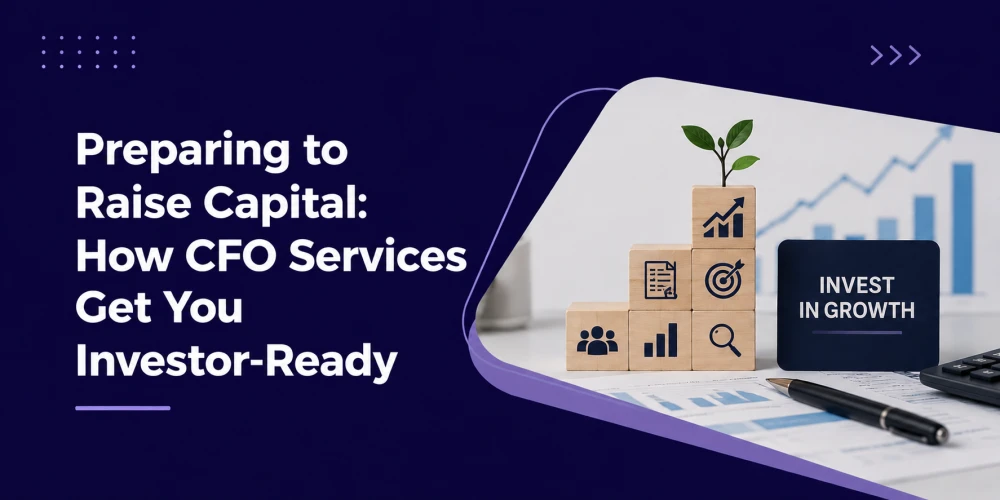 CFO Services for Startups: Get Investor-Ready